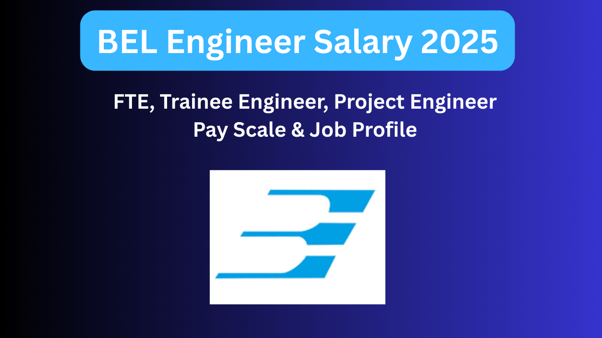 Comprehensive Guide to BEL Engineer Salary and Job Profile