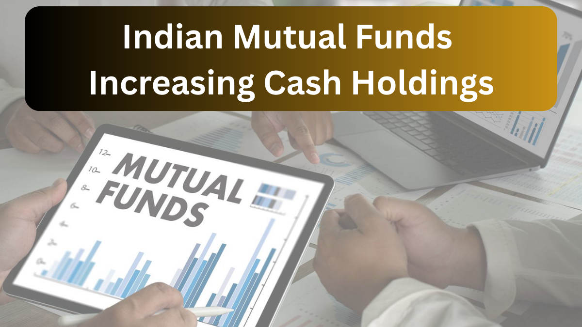Why Are Mutual Funds Holding More Cash in 2025? A Closer Look at Market Strategy