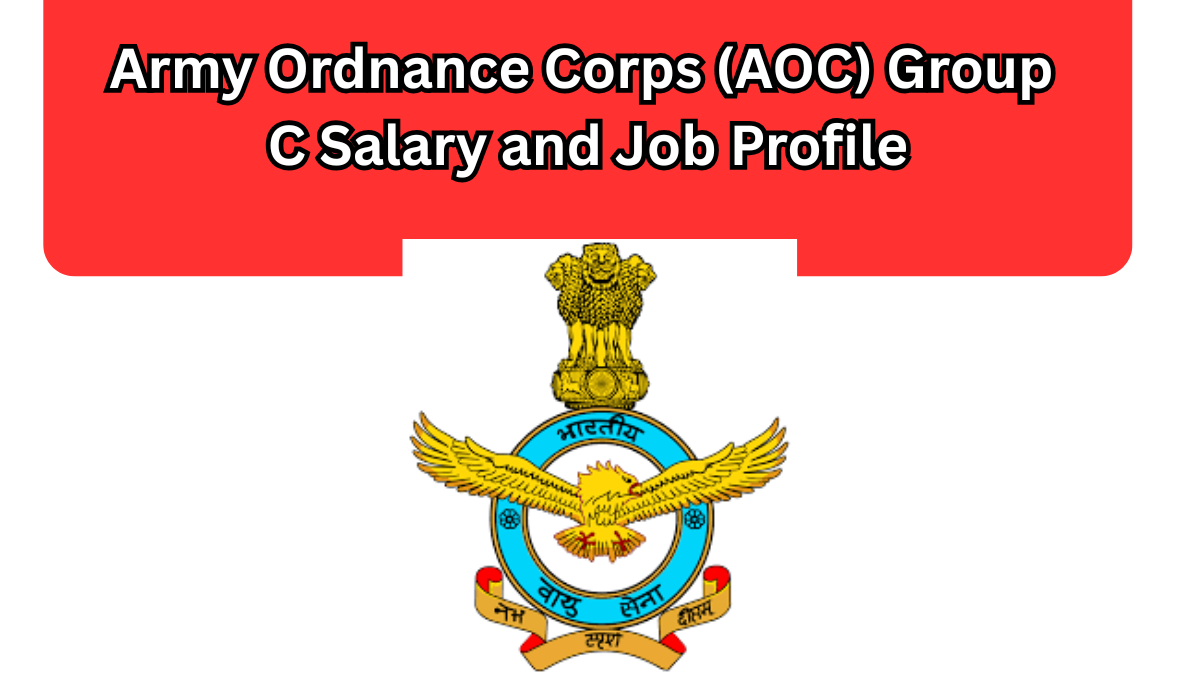 AOC Group C Salary & Benefits 2025: Job Roles, Perks & FAQs