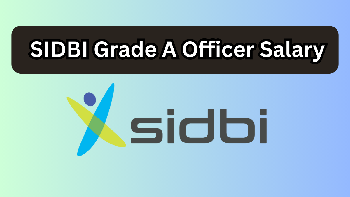 SIDBI Grade A Officer