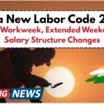India New Labor Code 2025: 4-Day Workweek, Extended Weekends & Salary Structure Changes