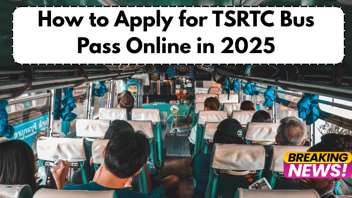 How to Apply for TSRTC Bus Pass Online in 2025