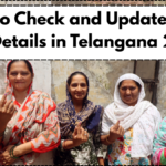How to Check and Update Voter List Details in Telangana 2025
