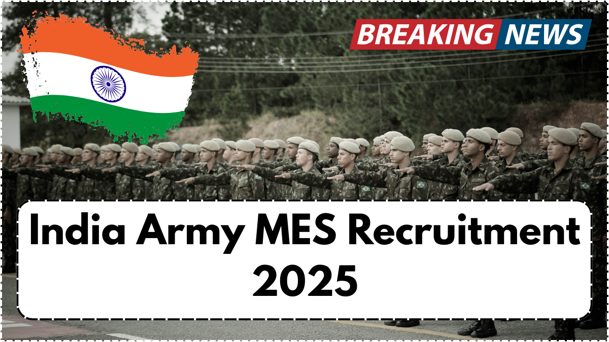 India Army MES Recruitment 2025: Apply for 41,822 Posts | Direct Online Link Available